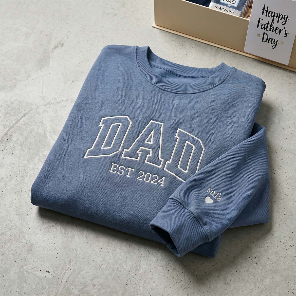 Dad Est - Fathers Day Sweatshirt