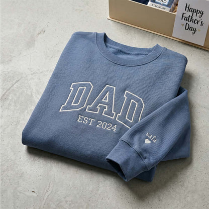 Dad Est - Fathers Day Sweatshirt