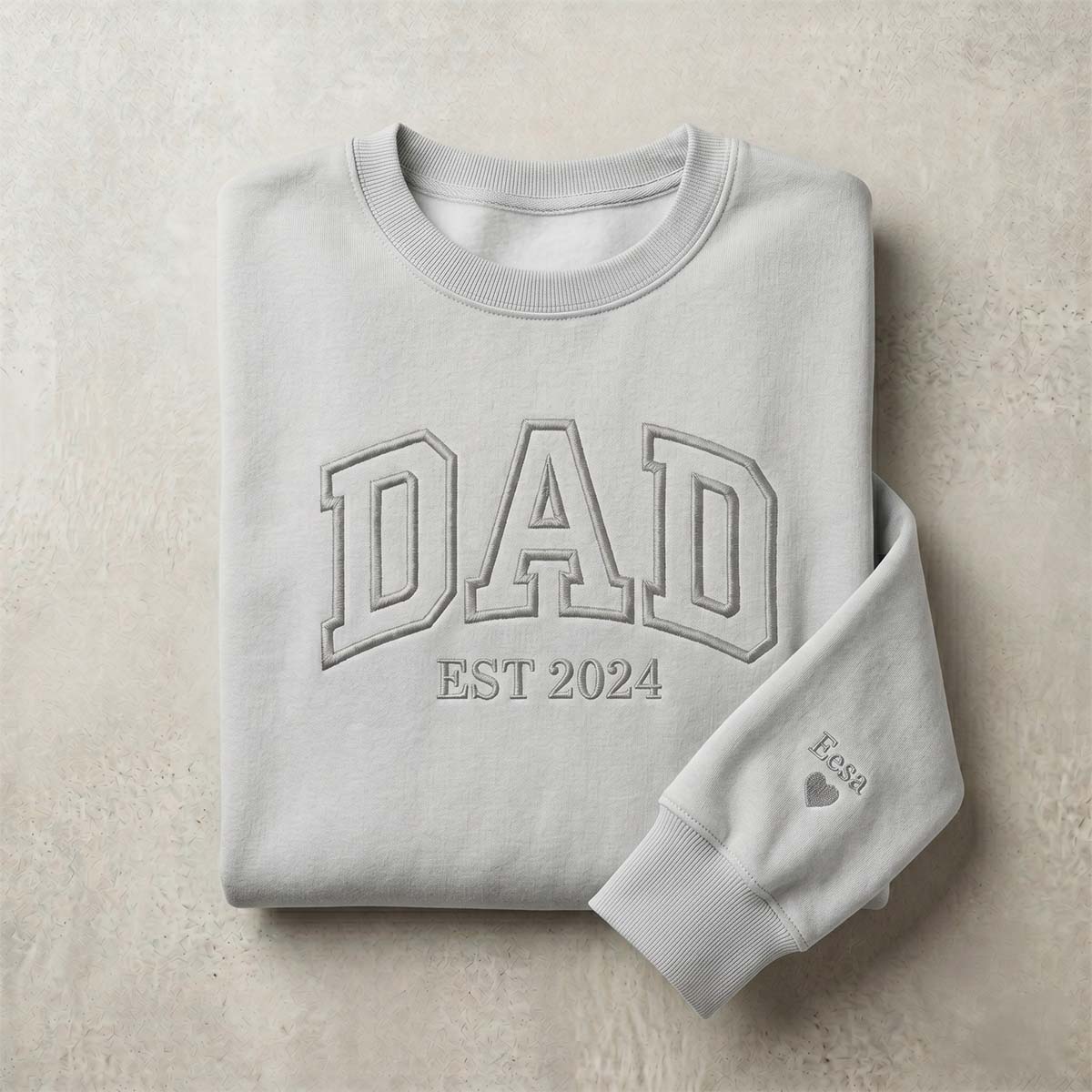 Dad Est - Fathers Day Sweatshirt